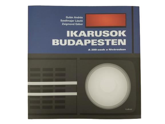 Ikarusok Budapesten - A 200-asok a fővárosban
