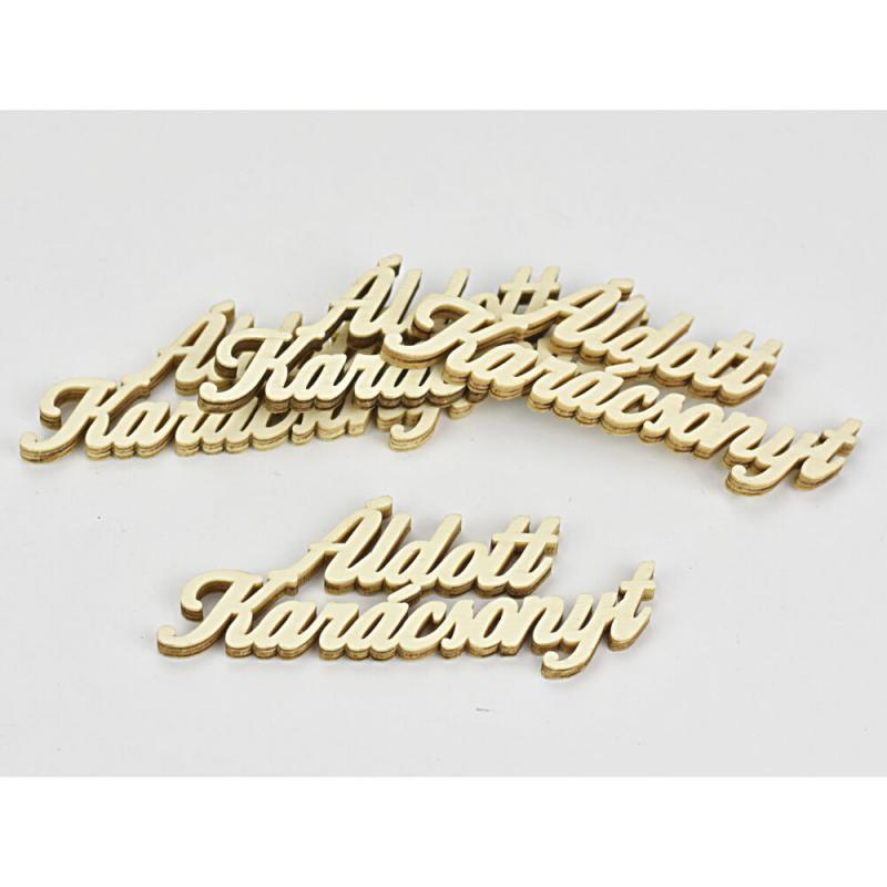 Fa felirat - Áldott Karácsonyt 10 cm