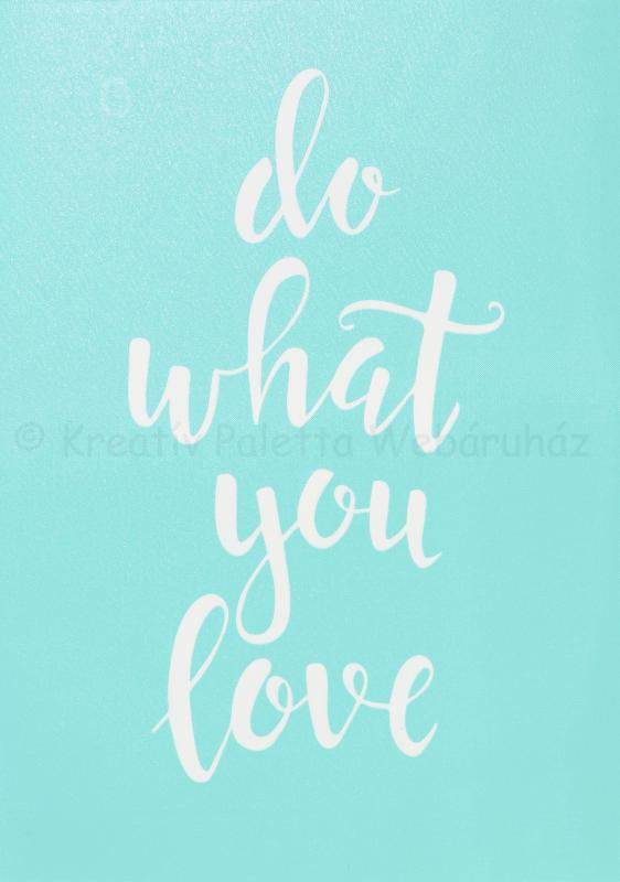 Szita-stencil 147 x 210 mm - do what you love