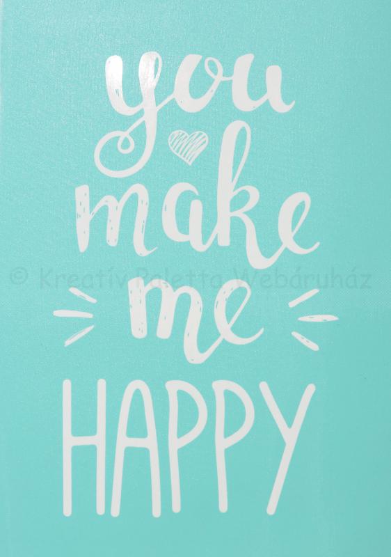 Szita-stencil 147 x 210 mm - you make me HAPPY