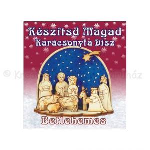 Készítsd magad fából - Betlehemes