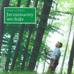 Javasasszony unokája Szabó György - a bükki füvesember