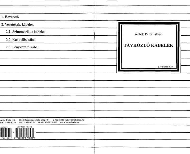 Antók Péter István: Távközlő kábelek – 2. Vonalas füzet