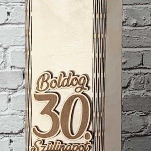 fa bortartó 30. születésnapra