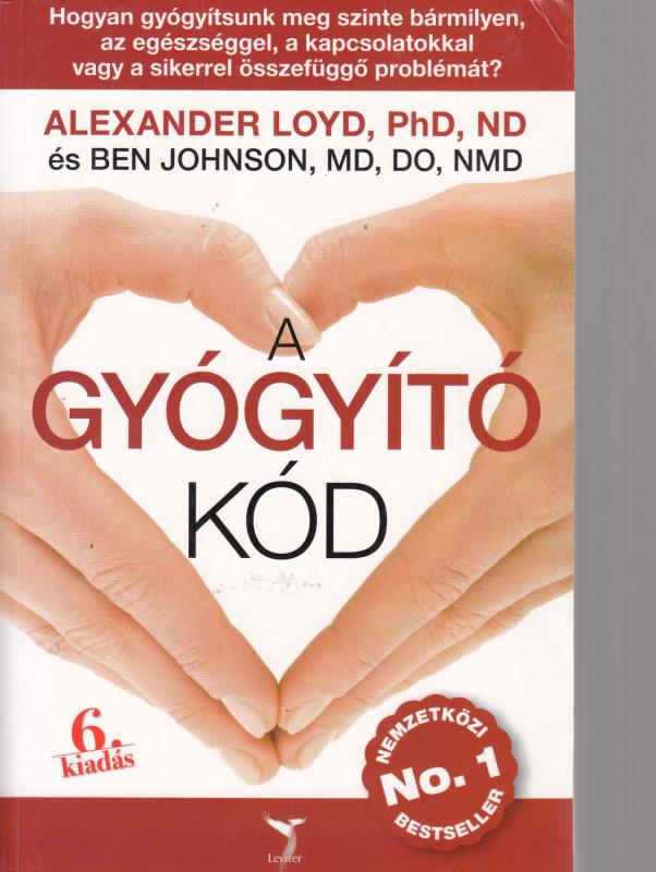 A. Loyd- Ben Johnson : A GYÓGYÍTÓ KÓD