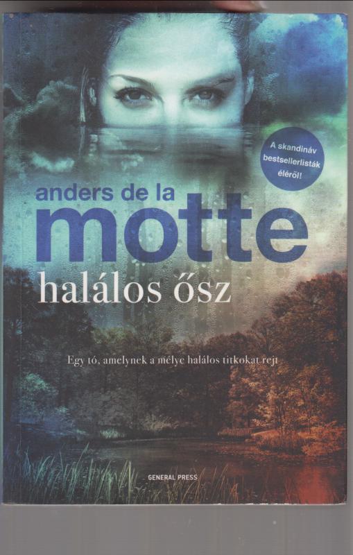 Anders De La Motte : Halálos ősz