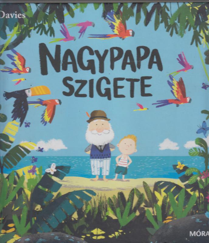 Benji Davies : Nagypapa szigete