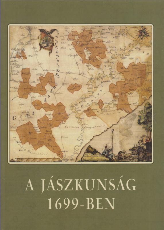 Cseh Géza : A JÁSZKUNSÁG 1699 - BEN  CD meléklettel