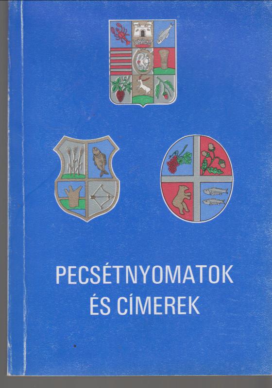 Csermely Takács (szerk) : PECSÉTNYOMATOK ÉS CÍMEREK -  Bereg, Szabolcs és Szatmár megye települései