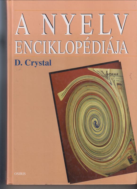 David Crystal : A NYELV ENCIKLOPÉDIÁJA