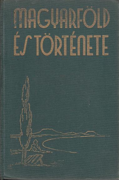 Dr. Bendefy-Benda László: A MAGYAR FÖLD ÉS TÖRTÉNETE I. Hazánk talaj- és kőzetviszonyai