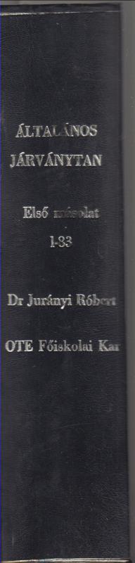 Dr. Jurányi Róbert : Általános  járványtan