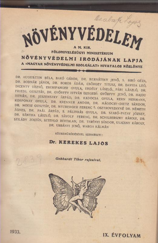 Dr. Kerekes Lajos (szerk.) Növényvédelem 1932. nov, dec. és 1933 teljes IX. évfolyam  +  Kertészet 1932 nov, dec. és 1933  teljes VII. évfolyam  (egybekötve)