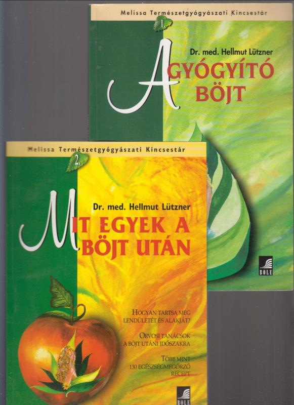 Dr. med. Hellmut Lützner : A gyógyító böjt + Mit egyek a böjt után (2 könyv)