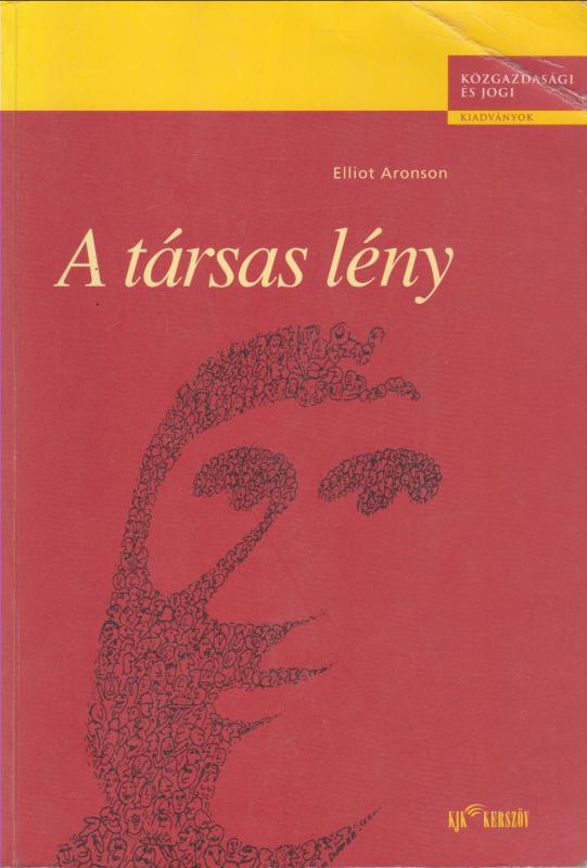 Elliot Aronson : A TÁRSAS LÉNY