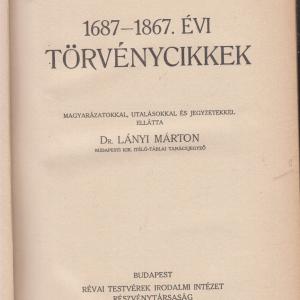 Codex Hungaricus - Magyar Törvények: 1687-1900. évi törvénycikkek    ( 8 kötet)