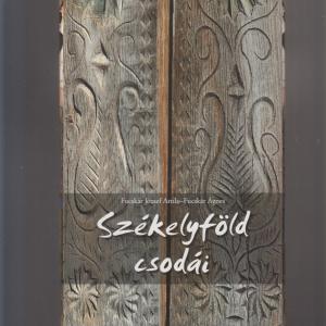 Fucskár Ágnes Fucskár József Attila Székelyföld csodái I-VII. (Udvarhelyszék + Hargita + Csík + Kalotaszeg + Háromszék és a Barcaság + Szászföld + Aranyosszék, Marosszék)  díszdobozban