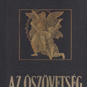 Szent Biblia - Újszövetségi Szentírás - A Vulgata szerint +  Dr. Radó Polikárp : Az Ószövetség története a szentírás alapján +  P. Didon Jézus élete  (3 könyv)