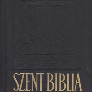 Szent Biblia - Újszövetségi Szentírás - A Vulgata szerint +  P. Didon : Jézus élete  ( 2 db  könyv)