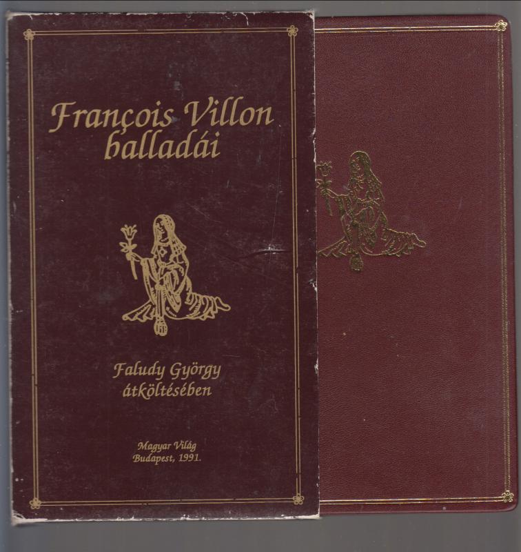Francois Villon balladái Faludy György átköltésében (Számozott, Aláírt)