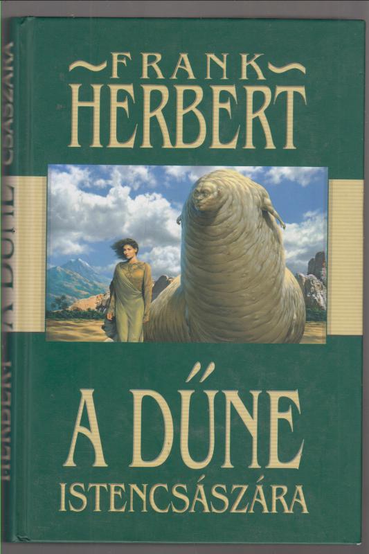 Frank Herbert  : A DŰNE ISTENCSÁSZÁRA