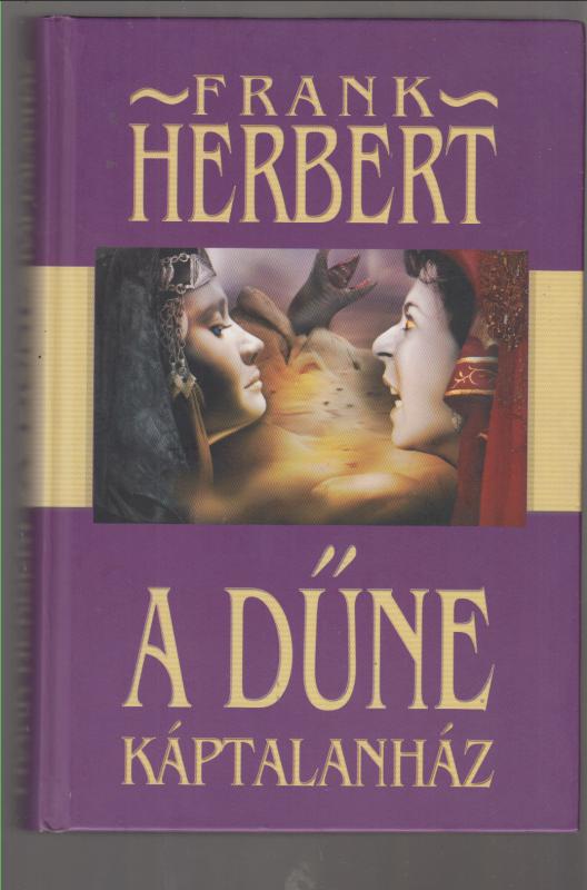Frank Herbert : A DŰNE KÁPTALANHÁZ