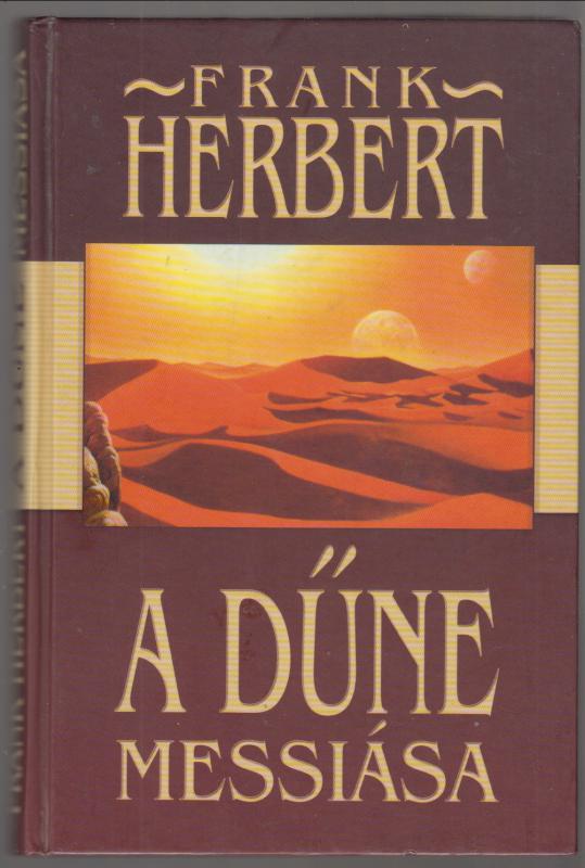 Frank Herbert  :  A DŰNE MESSIÁSA