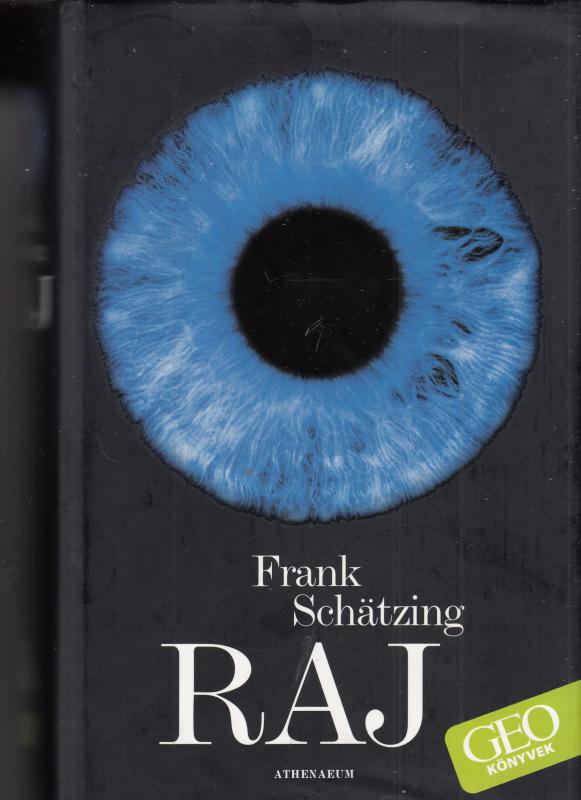 Frank Schätzing : RAJ