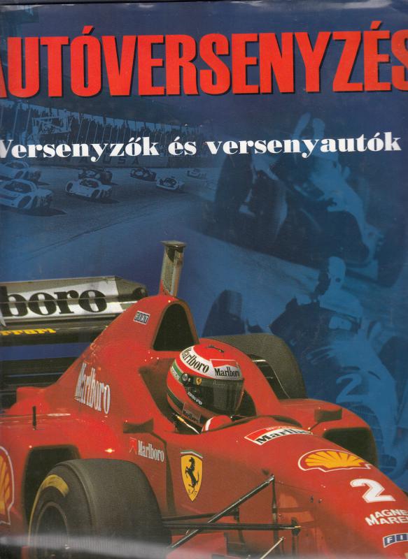 G. Guzzardi - E. Rizzo : AUTÓVERSENYZÉS   ---   Versenyzők és versenyautók