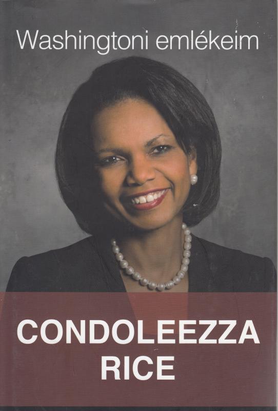 Gondoleezza Rice : WASHINGTONI EMLÉKEIM