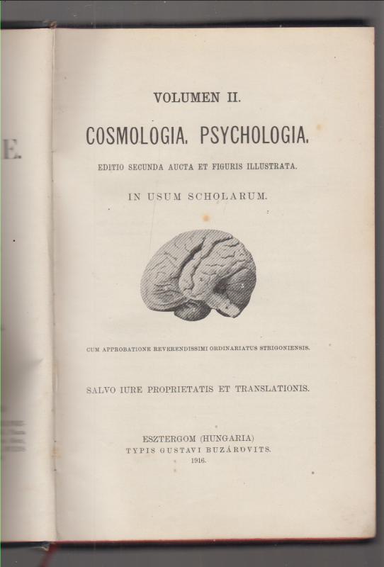 Gustavo Pécsi :Í Cursus brevis Philosophiae Volumen II. Cosmologia. Psychologia. (latin nyelvű)