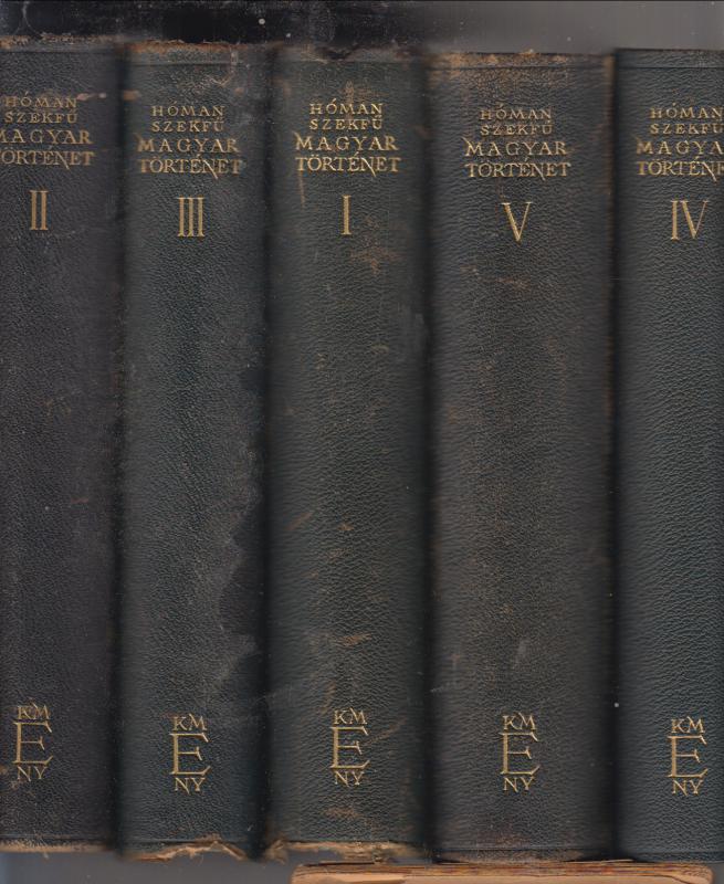 Hóman Bálint - Szekfű Gyula :  Magyar történet I-V.