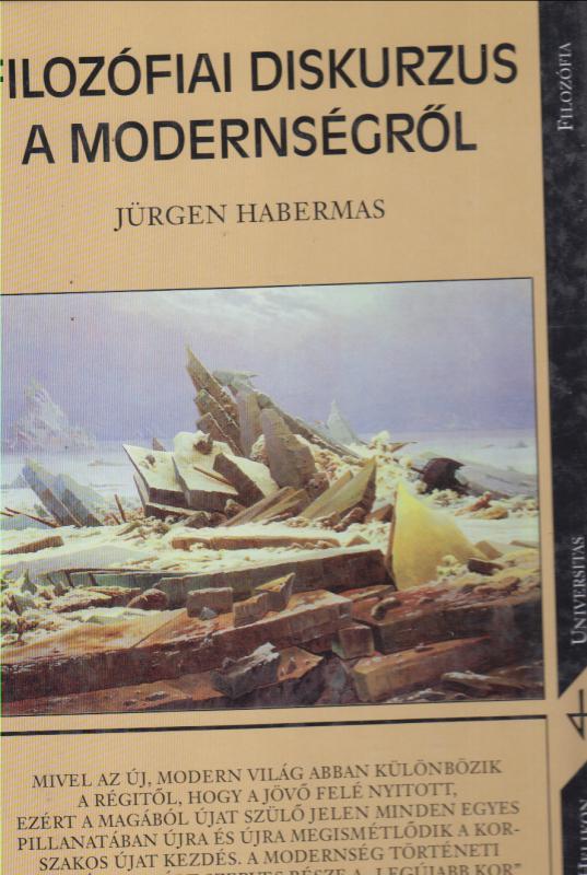 Jürgen Habermas  :  Filozófiai diskurzus a modernségről