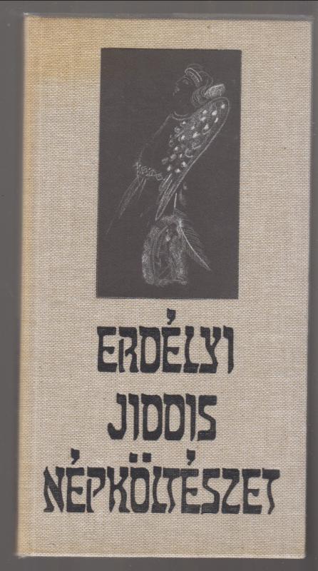 Kányádi Sándor : Erdélyi jiddis népköltészet - Dedikált