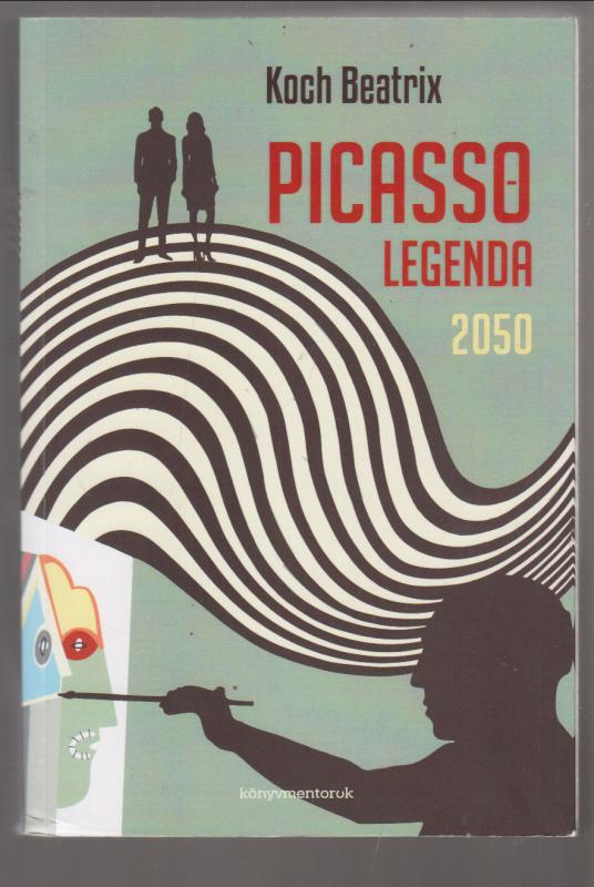Koch Beatrix : Picasso-legenda 2050
