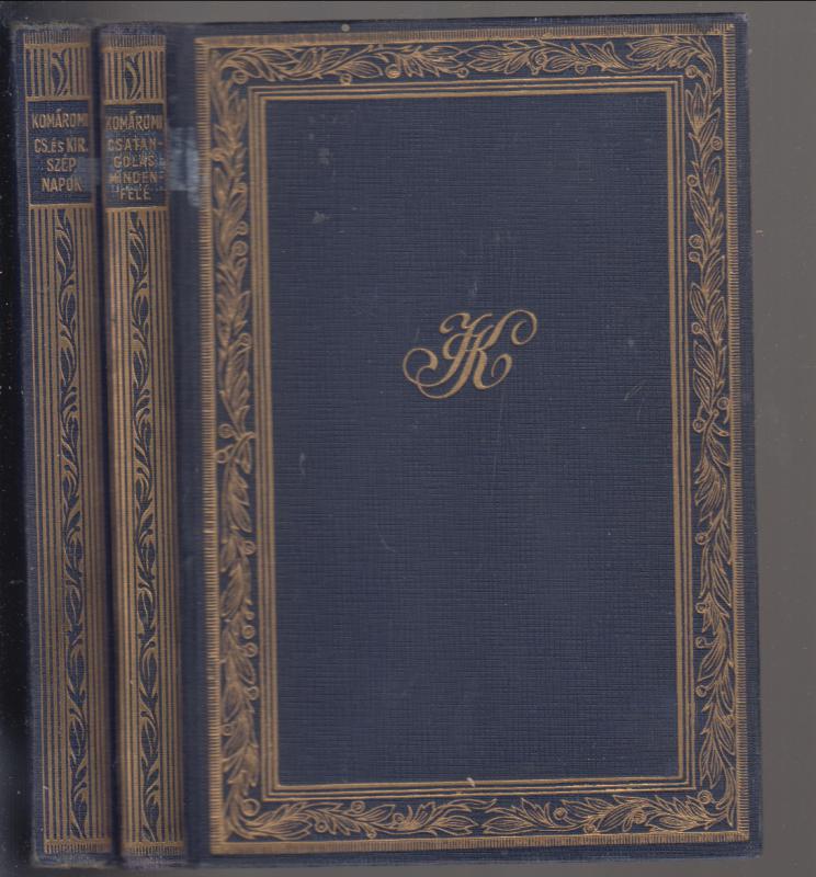 Komáromi János  : Csatangolás mindenfelé + Cs. és Kir. szép napok + Elment a nyár (Komáromi János munkái gyűjteményes kiadás   IV.  VII.  X. )    3 db könyv