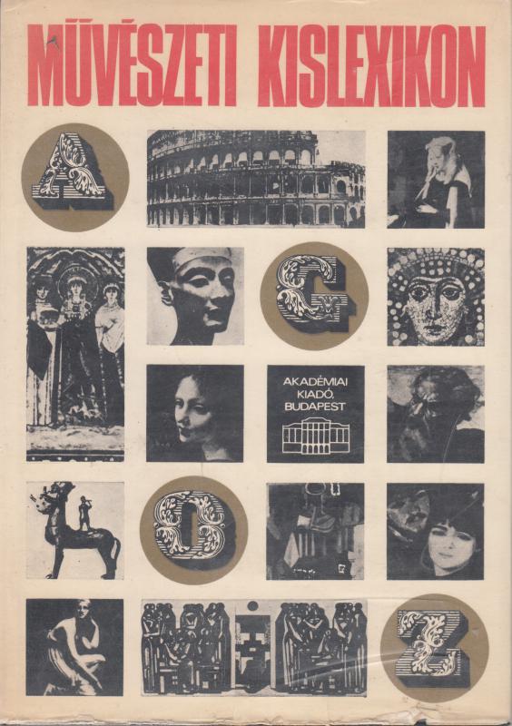 Lajta Edit  (szerk.) : MŰVÉSZETI KISLEXIKON