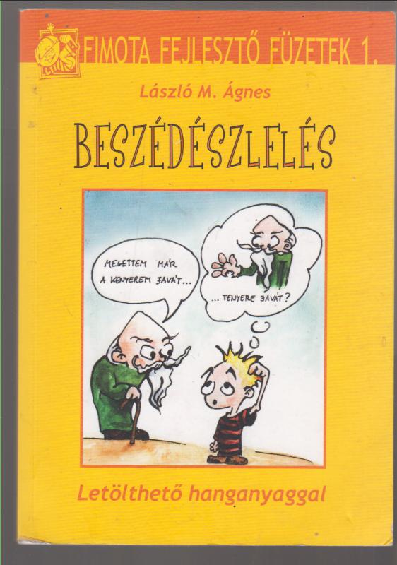 László M. Ágnes : Beszédészlelés (letölthető hanganyaggal)  --   FIMOTA FEJLESZTŐ FÜZETEK 1.