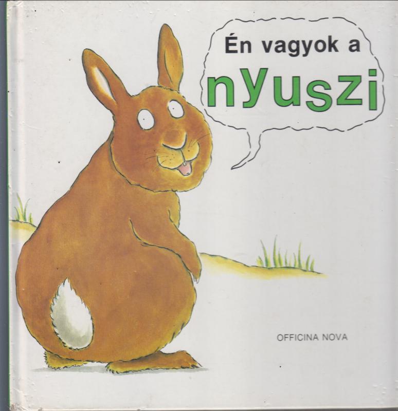 Linda Bygrave : Én vagyok a nyuszi