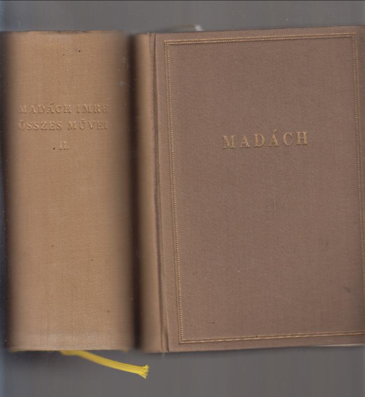 MADÁCH IMRE ÖSSZES MŰVEI I-II.