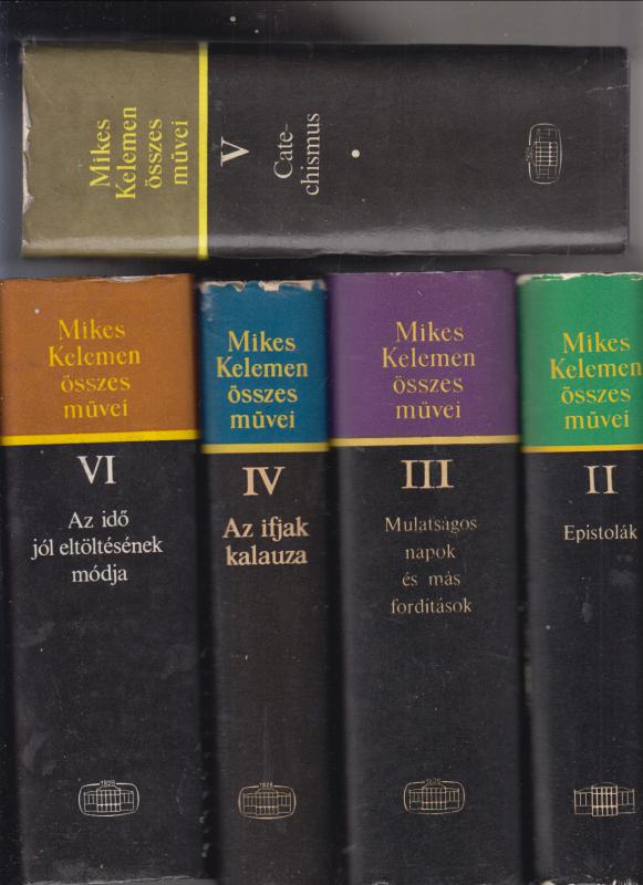 Mikes Kelemen összes művei II-VI (6 kötet ,  az első kötet hiányzik.)