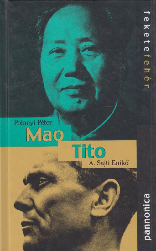 Polonyi-Sajti Mao - Tito