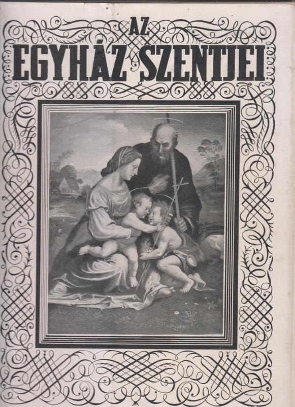 Radó Polikárp (szerk.)   Az egyház szentjei