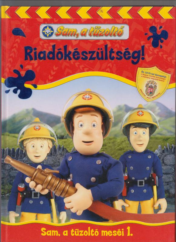 Riadókészültség - Sam, a tűzoltó meséi 1.