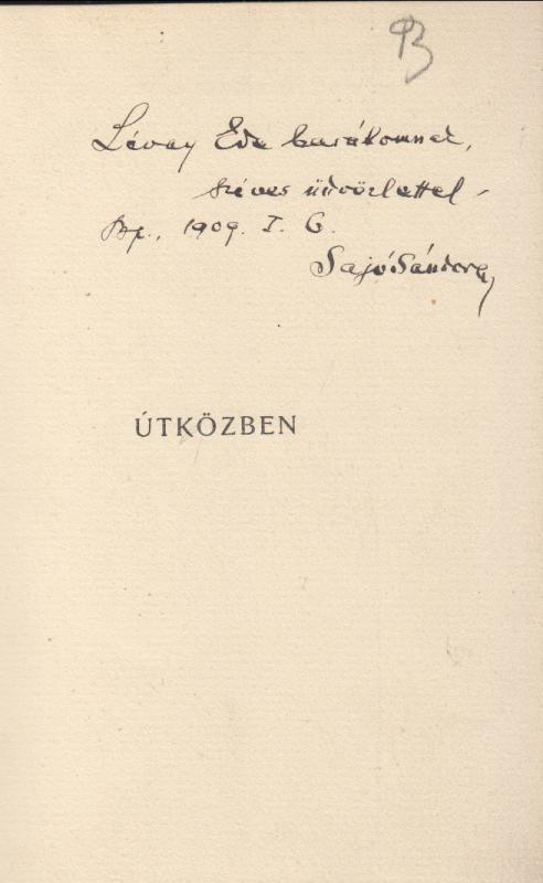 Sajó Sándor : ÚTKÖZBEN -- újabb költemények   (dedikált)