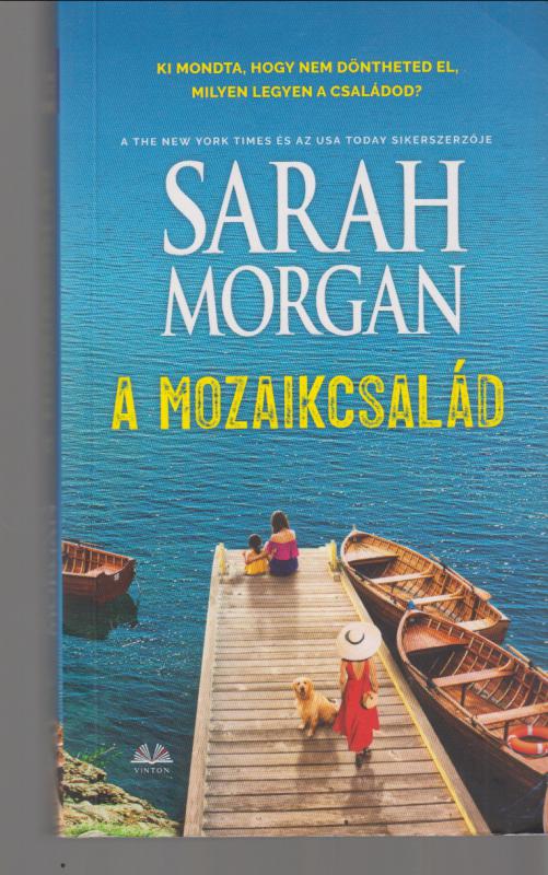 Sarah Morgan : A MOZAIKCSALÁD