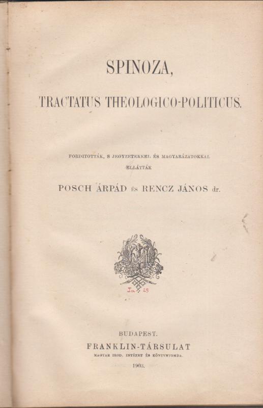 Spinoza : TRACTATUS THEOLOGICO-POLITICUS