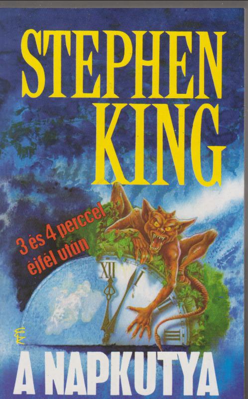 Stephen King : NAPKUTYA  --  3 és 4 perccel éjfél után