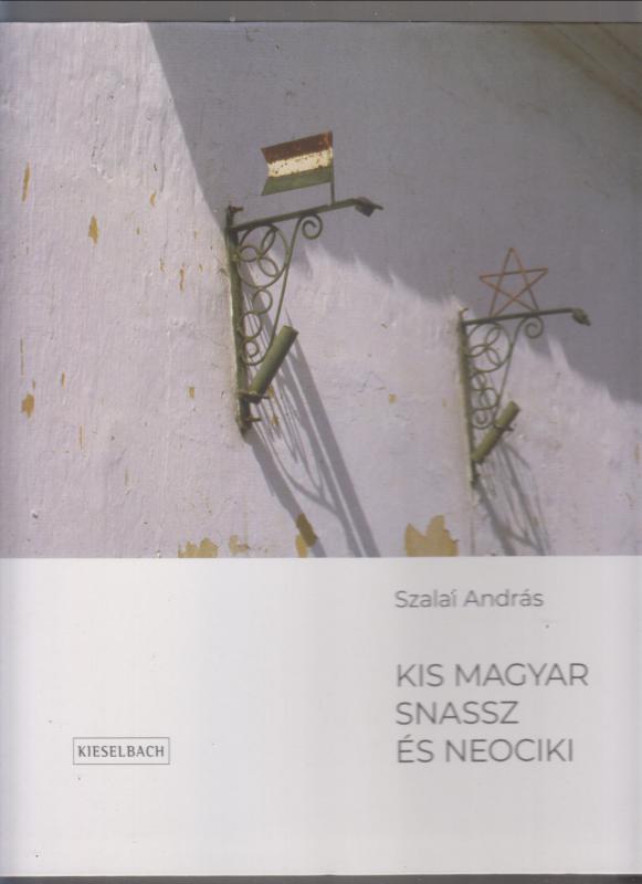 Szalai András : Kis magyar snassz és neociki