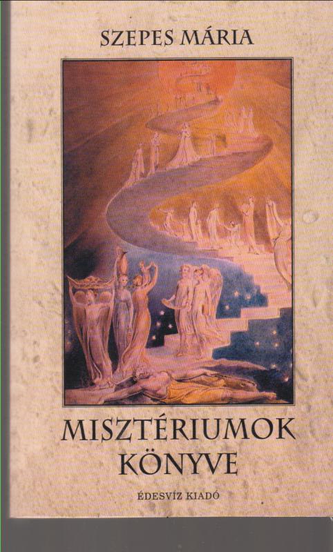 Szepes Mária : Misztériumok könyve